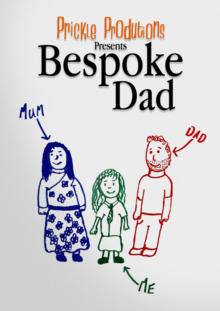 Bespoke Dad is Prickle Productions first short-film