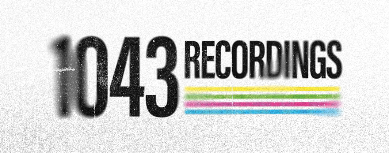 We make your music matter – 1043 Recordings